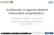 Az Educatio az ágazati oktatási informatika szolgálatában