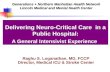 Delivering Neuro-Critical Care  in a Public Hospital: A General Intensivist Experience