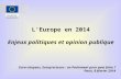 L'Europe en 2014 Enjeux politiques et opinion publique