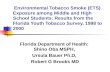 Florida Department of Health:  Shino Oba MSPH,  Ursula Bauer Ph.D,  Robert G Brooks MD