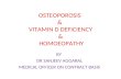 OSTEOPOROSIS  &  VITAMIN D DEFICIENCY &  HOMOEOPATHY