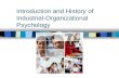 Introduction and History of Industrial-Organizational Psychology