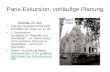 Paris-Exkursion, vorläufige Planung