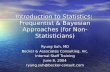 Introduction to Statistics:  Frequentist & Bayesian Approaches (for Non-Statisticians)