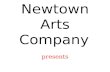 Newtown Arts Company presents