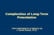 Complexities of Long-Term Potentiation