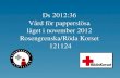 Ds 2012:36 Vård för papperslösa läget i november 2012 Rosengrenska/Röda Korset  121124