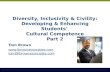 Diversity, Inclusivity & Civility: Developing & Enhancing Students'  Cultural Competence Part 2