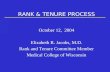 RANK & TENURE PROCESS October 12,  2004 Elizabeth R. Jacobs, M.D. Rank and Tenure Committee Member