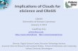 Implications of Clouds for eScience and  CReSIS