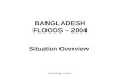 BANGLADESH FLOODS – 2004