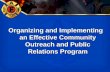 Organizing and Implementing an Effective Community Outreach and Public Relations Program