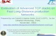 Evaluation of Advanced TCP stacks on Fast Long-Distance production Networks