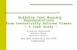 Building Text Meaning Representations  from Contextually Related Frames – A Case Study –