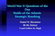 World War II Questions of the Day Battle of the Atlantic Strategic Bombing