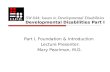 SW 644: Issues in Developmental Disabilities Developmental Disabilities Part I