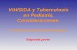 VIH/SIDA y Tuberculosis en Pediatría. Consideraciones. Dr. Marcio Ulises Estrada Paneque.