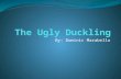 The  Ugly Duckling