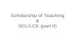 Scholarship of Teaching & SCL/LCE (part II)