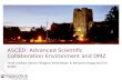 ASCED: Advanced Scientific Collaboration Environment and DMZ