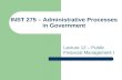 INST 275 – Administrative Processes in Government