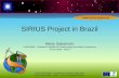 SIRIUS Project in Brazil Meiry Sakamoto