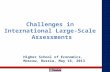 Challenges in  International Large-Scale  Assessments