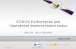 EGNOS Performance and Operational Implementation status