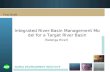 Integrated River-Basin Management Model for a Target River Basin (Selenga River)