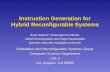 Instruction Generation for Hybrid Reconfigurable Systems
