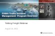 FHWA Traffic Incident Management  Program Overview