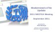 Modernized e-File Update 2011 NESTOA Meeting September 2011