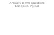 Answers to HW Questions Text Ques. Pg.241
