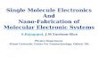 Single Molecule Electronics  And  Nano-Fabrication of Molecular Electronic Systems