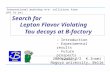 Search for      Lepton Flavor Violating          Tau decays at B-factory