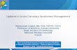 Updates in Acute Coronary Syndromes Management Mohammad Zubaid, MB, ChB, FRCPC, FACC
