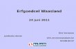 Erfgoedcel Waasland 24 juni 2011