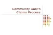 Community Care’s Claims Process