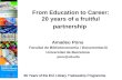 From Education to Career: 20 years of a fruitful partnership