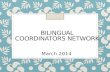 Bilingual Coordinators Network
