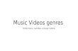 Music Videos genres