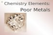 Chemistry Elements: Poor Metals