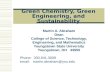 Green Chemistry, Green Engineering, and Sustainability