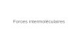 Forces intermoléculaires