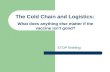 The Cold Chain and Logistics: