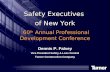 Safety Executives  of New York 60 th  Annual Professional Development Conference Dennis P. Falvey