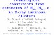 Cosmological constraints from estimates of M gas -M tot -c  in X-ray luminous clusters