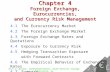 Chapter 4 Foreign Exchange, Eurocurrencies, and Currency Risk Management