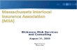 Massachussets Interlocal Insurance Association (MIIA)