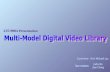 Multi-Model Digital Video Library